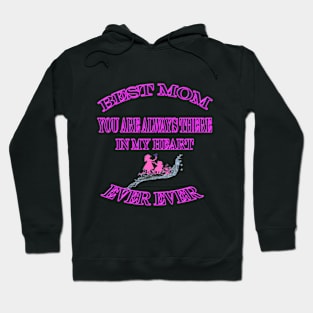 Best mom ever Mother's Day Hoodie